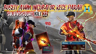 REVIEW AWM INCUBATOR TERBARU! KECE PARAH😭 SOLO VS SQUAD KILL 22!!