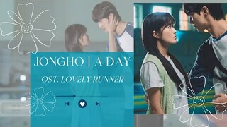 Jong Ho | A day (OST. Lovely Runner) // Terjemahan Indonesia #lovelyrunner #ostlovelyrunner #kdrama