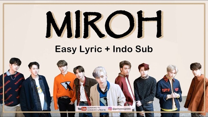 Easy Lyric STRAY KIDS - MIROH by GOMAWO [Indo Sub]