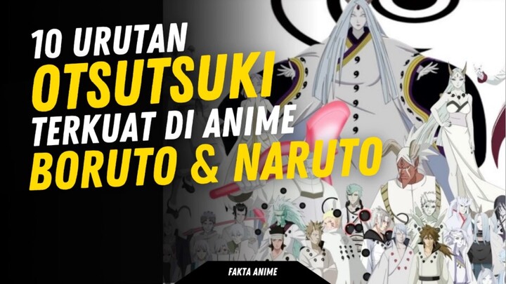 10 Urutan Otsutsuki Terkuat di Anime Boruto dan Naruto