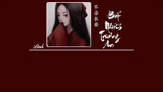 [Vietsub] Bất Nhiễm Trường An • Diệp Lý ♪ 不染长安 • 叶里
