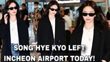 SPOTTED: SONG HYE KYO LEFT INCHEON INTERNATIONAL AIRPORT TODAY! | LATEST UPDATE | The Glory #fyp 송혜교