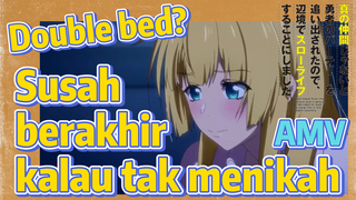 [Banished from the Hero's Party]AMV | Double bed? Susah berakhir kalau tak menikah