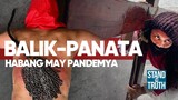 Balik-panata habang may pandemya | Stand for Truth