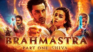 BRAHMASTRA PART ONE SHIVA (2022)