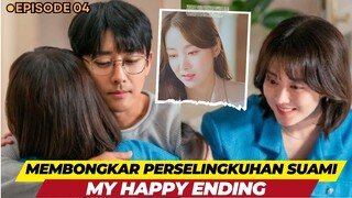 Membongkar Perselingkuhan Suaminya - Episode 04 (Review)