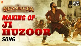Making of Ji Huzoor Song | Shamshera | Ranbir Kapoor | Karan Malhotra | Mithoon