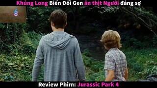 Nội dung phim: Jurassic Park 4 phần 4 #Review_phim_hay