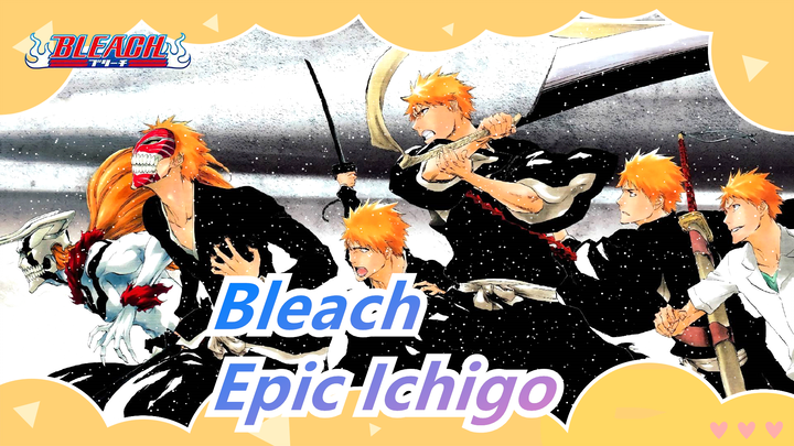 [Bleach / Ichigo] Monster☆ Epic / Recc. Ichigo