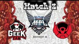Geek Fam vs Bigetron Alpha GAME 2 MPL ID S6 Week 4 Day 2.