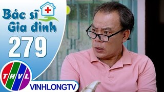 Bác sĩ gia đình - Tập 279 | Trailer