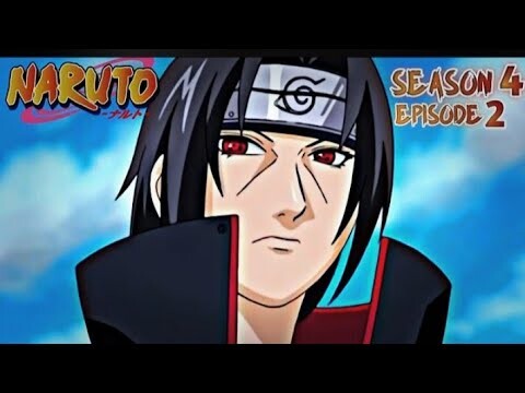 Naruto season 4 episode 2 hindi dubbed (ITACHI VS KAKASHI)🔥🔥#naruto #trending #OPSUBHRAFF #itachi