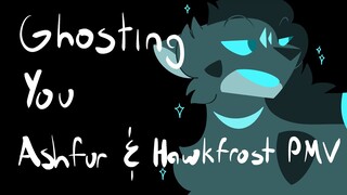 Ghosting You - Ashfur & Hawkfrost PMV