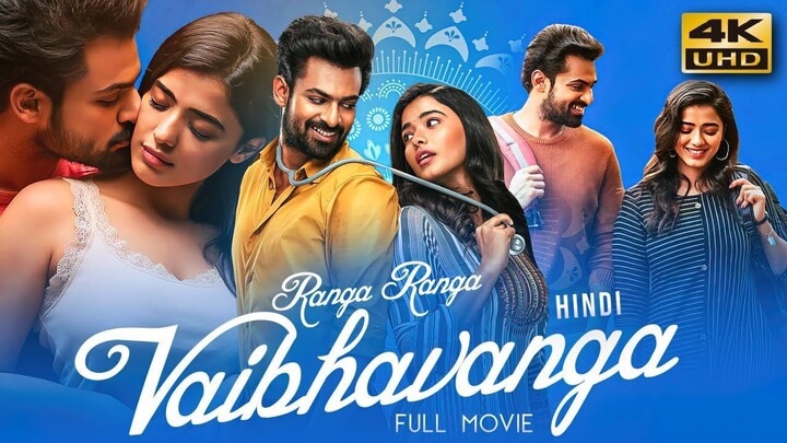 Ranga Ranga Vaibhavanga 2022 Hindi Dubbed Full Movie - Vaisshnav Tej, Ketika S