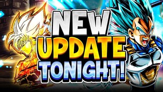 🔥 NEW UPDATE COMING OUT TONIGHT!!! (Dragon Ball Legends)