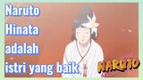 Naruto Hinata adalah istri yang baik