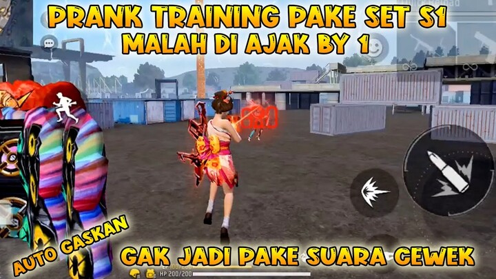 MASUK TRAINING PAKE SET S1 MALAH DIAJAK BY 1 🔥 PRANK PAKE SUARA CEWEK FF