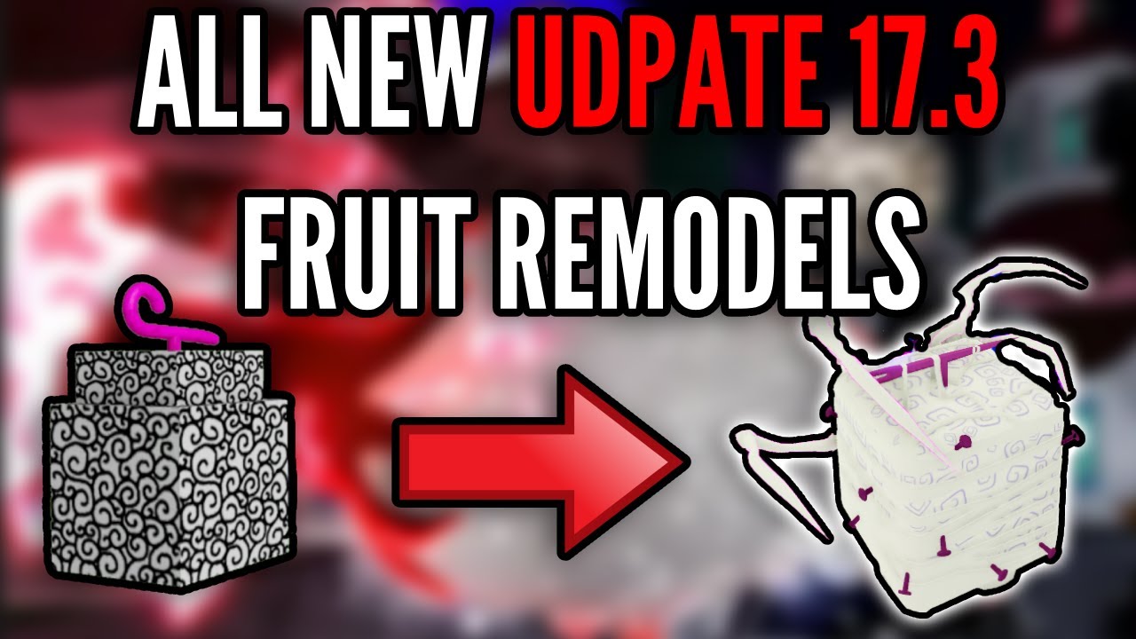 TODAS FRUTAS DO UPDATE 17.3 NO BLOX FRUITS EM 1 VÍDEO REWORKS E