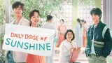 [ENG SUB] Daily Dose of Sunshine Ep 6