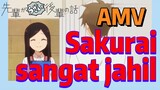 [My Senpai is Annoying] AMV | Sakurai sangat jahil