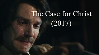 The Case for Christ (2017)