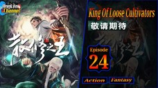 Eps 24 King Of Loose Cultivators