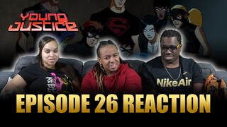 Auld Acquaintance | Young Justice Ep 26 Reaction