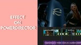 Effect on Powerdirector