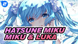 [Hatsune Miku / MMD] Miku & Luka - Kami no Manimani_2
