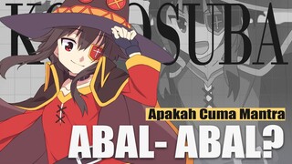 Apakah Mantra MEGUMIN Ada Efeknya?