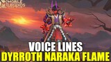 Dyrroth Naraka Flame Voice Lines & Entrance Music | MLBB