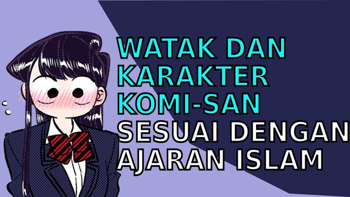 Belajar Dari Anime Komi san wa Comyushou desu | Alur Cerita Anime | Anime Islam | Stay Halal Brother