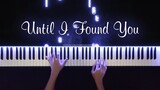Stephen Sanchez - Until I Found You | Piano Cover with Strings (with PIANO SHEET)