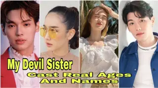 (My Devil Sister) Cast Real Ages Cast Real Names (Thai Television Series) By Celebs Facts 2021.
