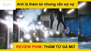 Review phim: Thám tử gà mờ p5 #phimhaymoingay