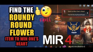 Find the Roundy Round Flower "Item to Win One's Heart" Guide | MIR4 Request Walkthrough #MIR4 Taoist