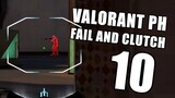 VALORANT PHILIPPINES - FAIL AND CLUTCH MOMENTS 10
