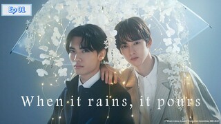 When It Rains It Pours Ep 01 (sub indo)