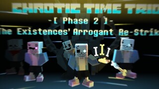 【Chaotic Time Trio】 - Mine-Imator Fase 2 (video animasi terakhir)