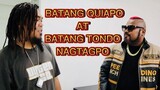 BATANG QUIAPO AT BATANG TONDO NAGKA HARAP NA!