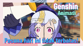 [Genshin, Animasi] Pesona hari ini tidak terbatas!