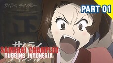 [DUB INDO] PELAYAN EMOSIAN!!! Samurai Champloo Episode 1 | Project by Dana Bimasakti