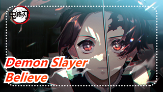 [Demon Slayer |Mashup]Believe