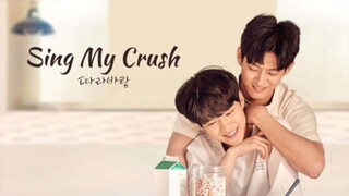 Sing My Crush Episode 02