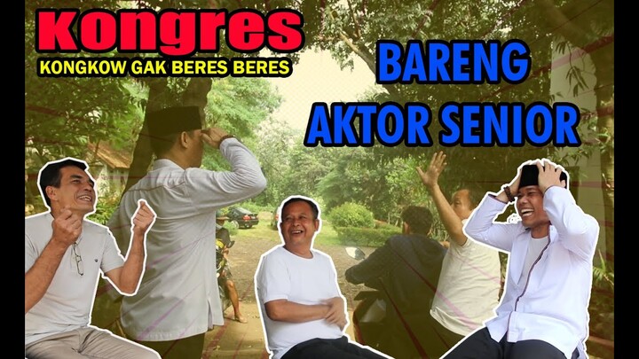 KONGRES BARENG AKTOR SENIOR TEDDY SYAH DAN YADI TIMO DI LOKASI SHOOTING