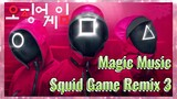 Magic Music Squid Game Remix 3