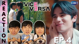 [REACTION] Vice Versa รักสลับโลก | EP.4 | IPOND TV
