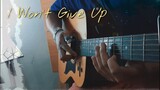 I Won't Give Up - Jason Mraz (Short Guitar Cover