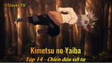 Kimetsu no Yaiba Tập 14 - Chiến đấu với ta
