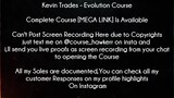Kevin Trades Course Evolution Course download